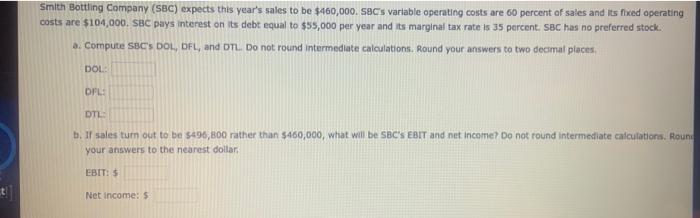 Absolute Corporation Currently Has 50 Milion In Liabilities And Common Equity In Combination The Firm Has No Preferred 2