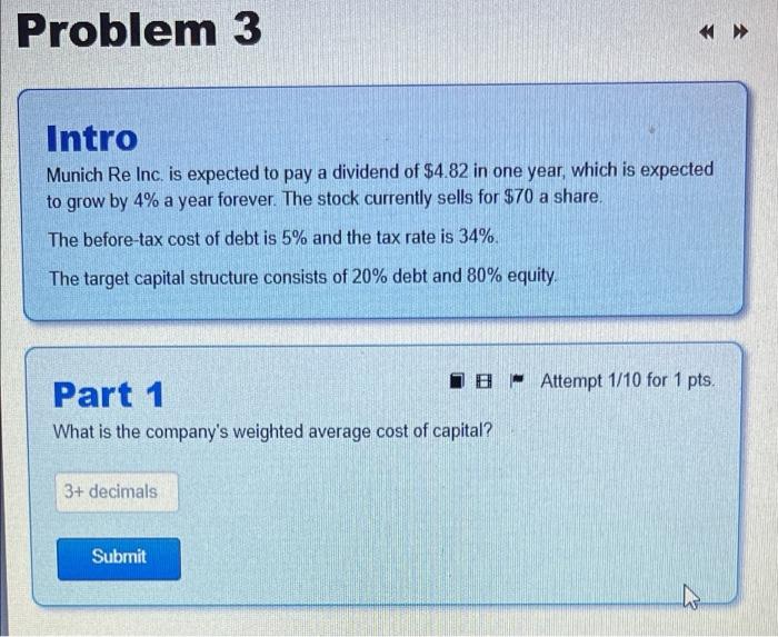 Problem 3 Intro Munich Re Inc Is Expected To Pay A Dividend Of 4 82 In One Year Which Is Expected To Grow By 4 A Yea 1
