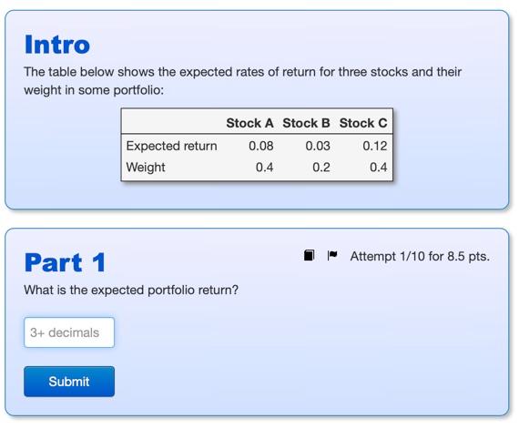 Intro The Table Below Shows The Expected Rates Of Return For Three Stocks And Their Weight In Some Portfolio 3 Decimal 1