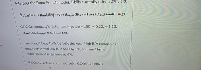 Question 5 Tbills Yield 3 A Stock With The Beta Of 0 75 Yields 8 25 You Invest 25 Of Your Portfolio In Tbills And 7 2