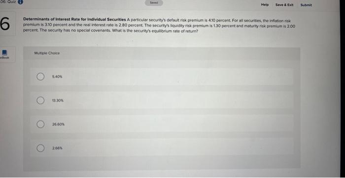 06 Quiz 6 Ellook Multiple Choice Determinants Of Interest Rate For Individual Securities A Particular Security S Defaul 1