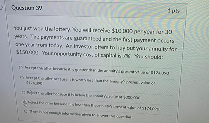Question 38 1 Pts For Investment Decision Making Financial Professionals Use Cash Flows Which Of The Following Stateme 2