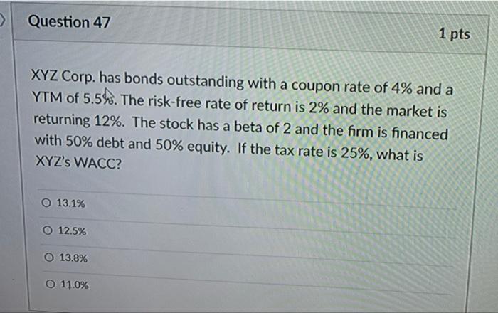 Question 46 Based On The Capital Asset Pricing Model Capm If Us Government T Bills Are Currently Yielding 2 4 And Th 2