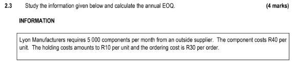 2 3 Study The Information Given Below And Calculate The Annual Eoq Information 4 Marks Lyon Manufacturers Requires 5 1