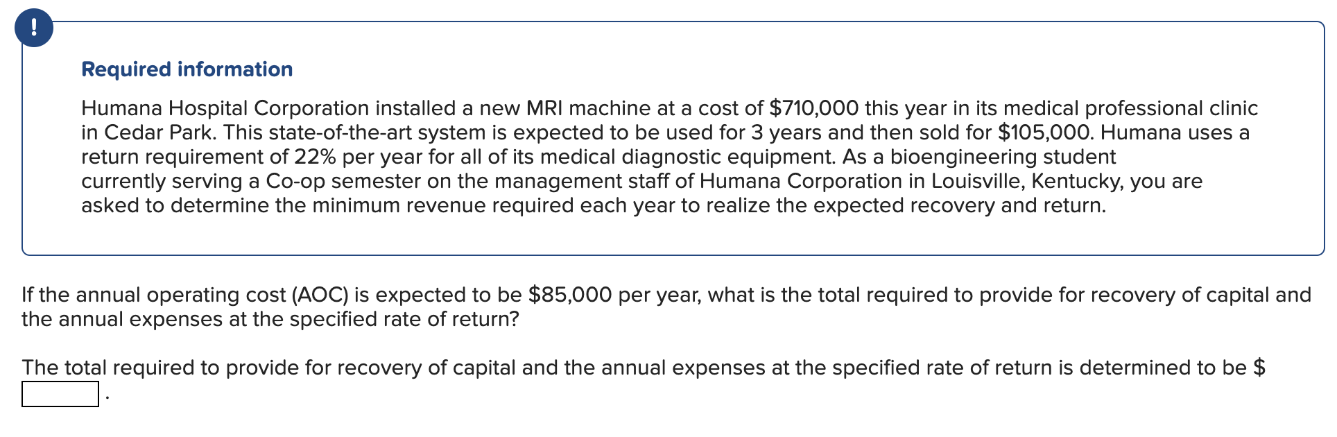 Required Information Humana Hospital Corporation Installed A New Mri Machine At A Cost Of 710 000 This Year In Its Me 1