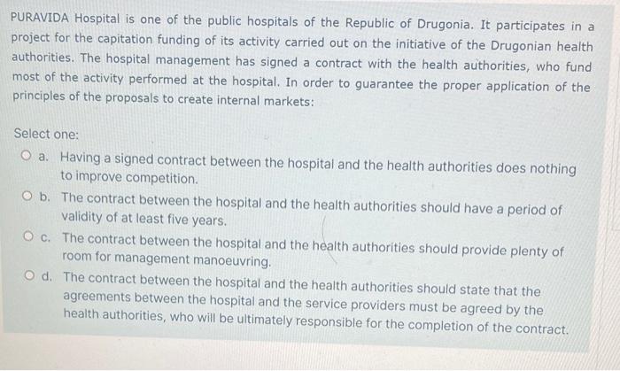 Puravida Hospital Is One Of The Public Hospitals Of The Republic Of Drugonia It Participates In A Project For The Capit 1