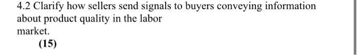 4 2 Clarify How Sellers Send Signals To Buyers Conveying Information About Product Quality In The Labor Market 15 1
