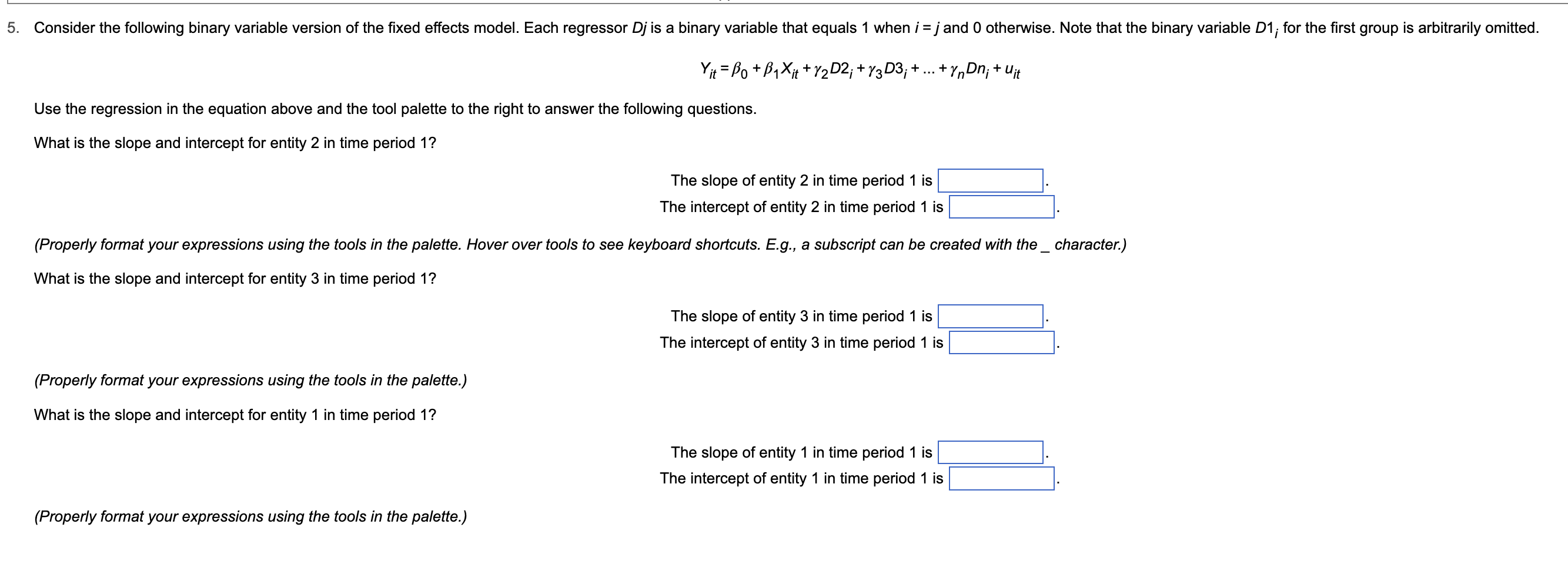 5 Consider The Following Binary Variable Version Of The Fixed Effects Model Each Regressor Dj Is A Binary Variable Tha 1
