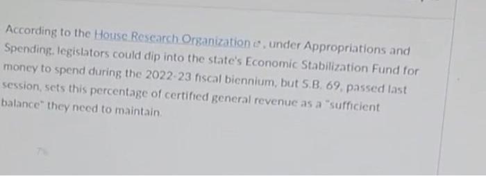 According To The House Research Organization Under Appropriations And Spending Legislators Could Dip Into The State S 1