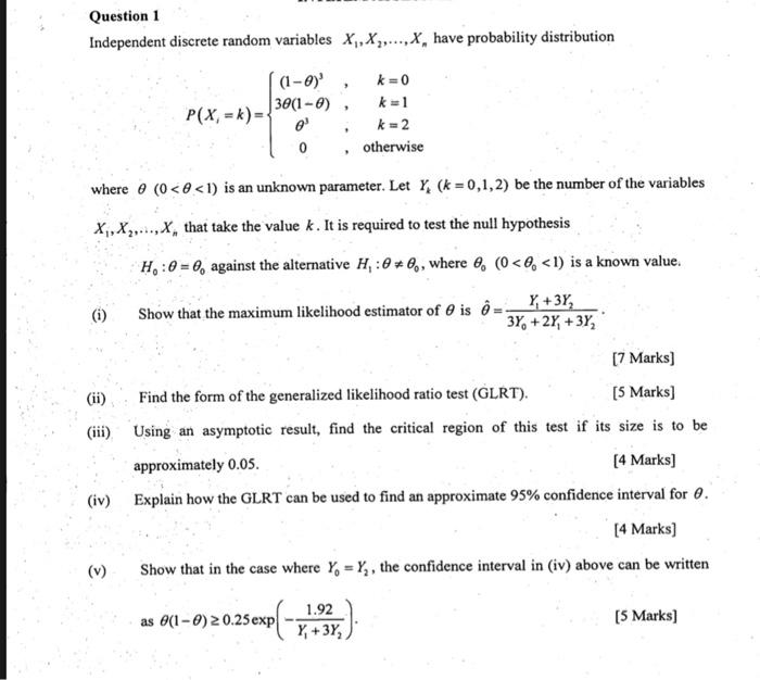 Question 1 Independent Discrete Random Variables X Xy X Have Probability Distribution P X K 1 0 K 0 38 1