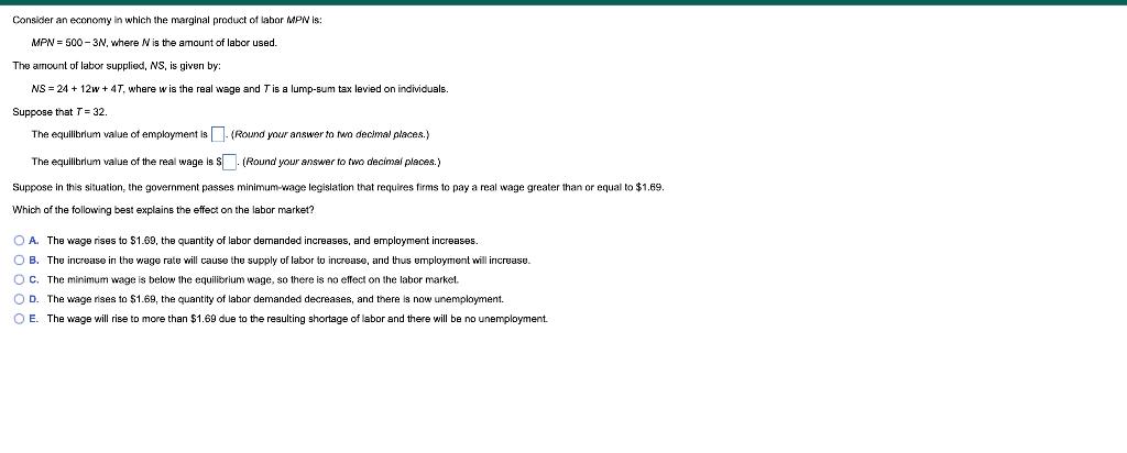 Consider An Economy In Which The Marginal Product Of Labor Mpn Is Mpn 500 3n Where N Is The Amount Of Labor Used Th 1