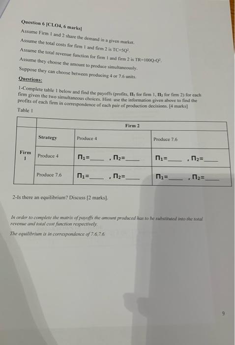 Question 6 Clo4 6 Marks Assume Firm 1 And 2 Share The Demand In A Given Market Assume The Total Costs For Firm 1 And 1