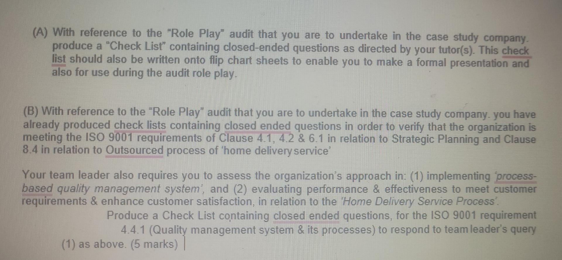 A With Reference To The Role Play Audit That You Are To Undertake In The Case Study Company Produce A Check List C 1