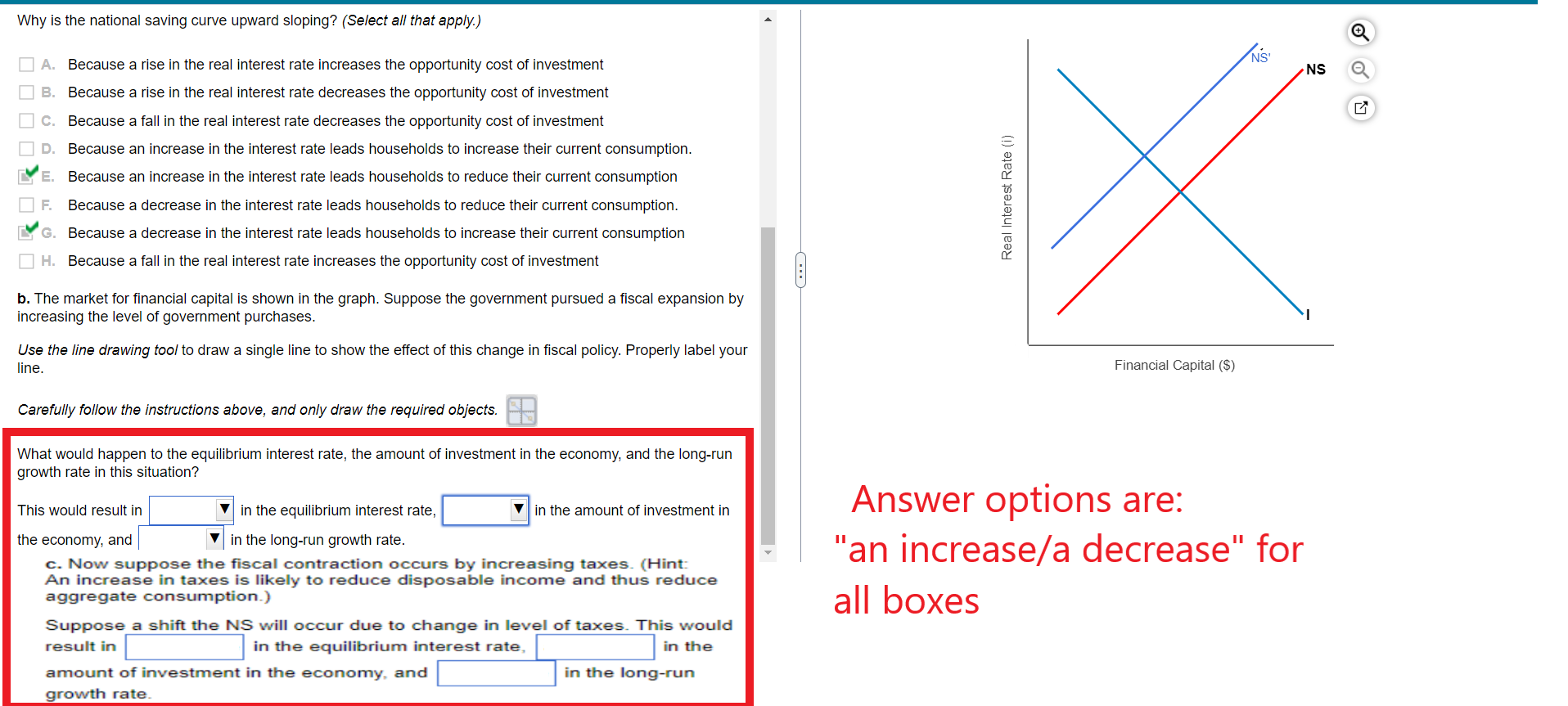 Why Is The National Saving Curve Upward Sloping Select All That Apply A Because A Rise In The Real Interest Rate In 1