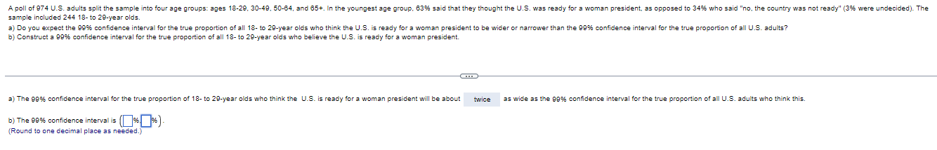 A Poll Of 974 U S Adults Split The Sample Into Four Age Groups Ages 18 29 30 49 50 64 And 65 In The Youngest Age 1
