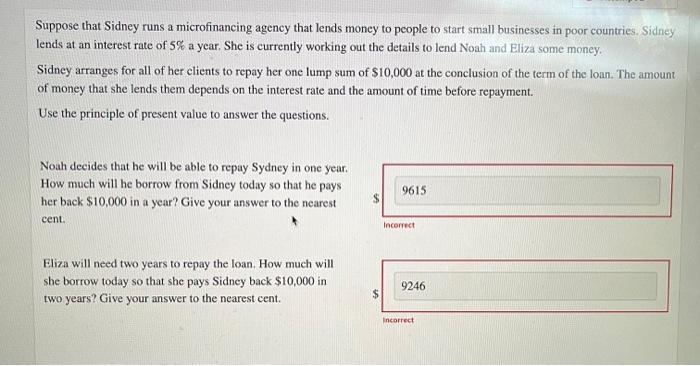 Suppose That Sidney Runs A Microfinancing Agency That Lends Money To People To Start Small Businesses In Poor Countries 1