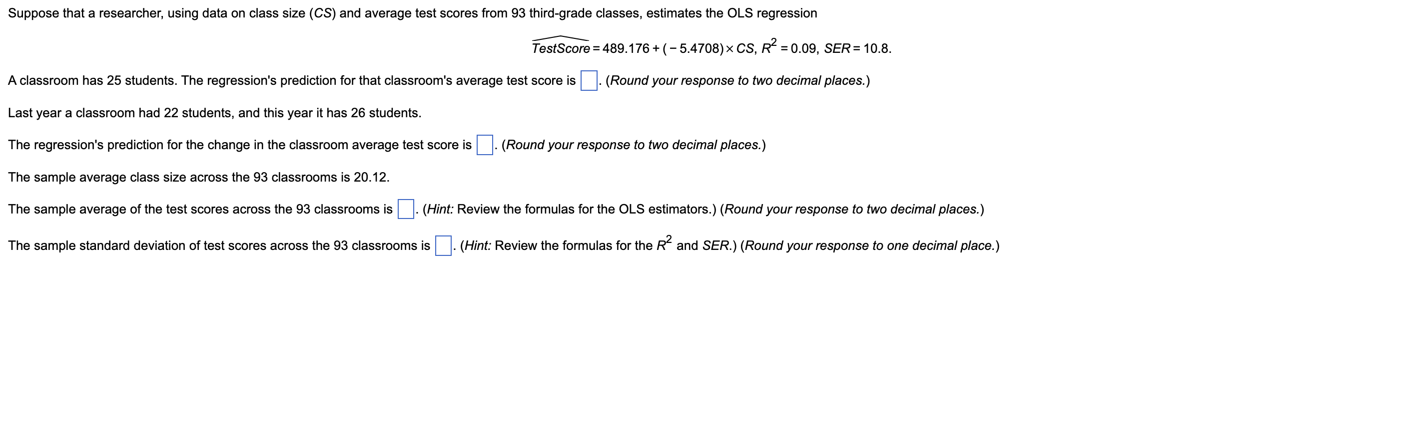 Suppose That A Researcher Using Data On Class Size Cs And Average Test Scores From 93 Third Grade Classes Estimates 1