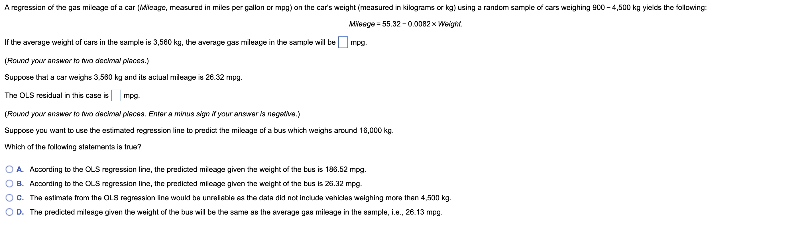 A Regression Of The Gas Mileage Of A Car Mileage Measured In Miles Per Gallon Or Mpg On The Car S Weight Measured In 1