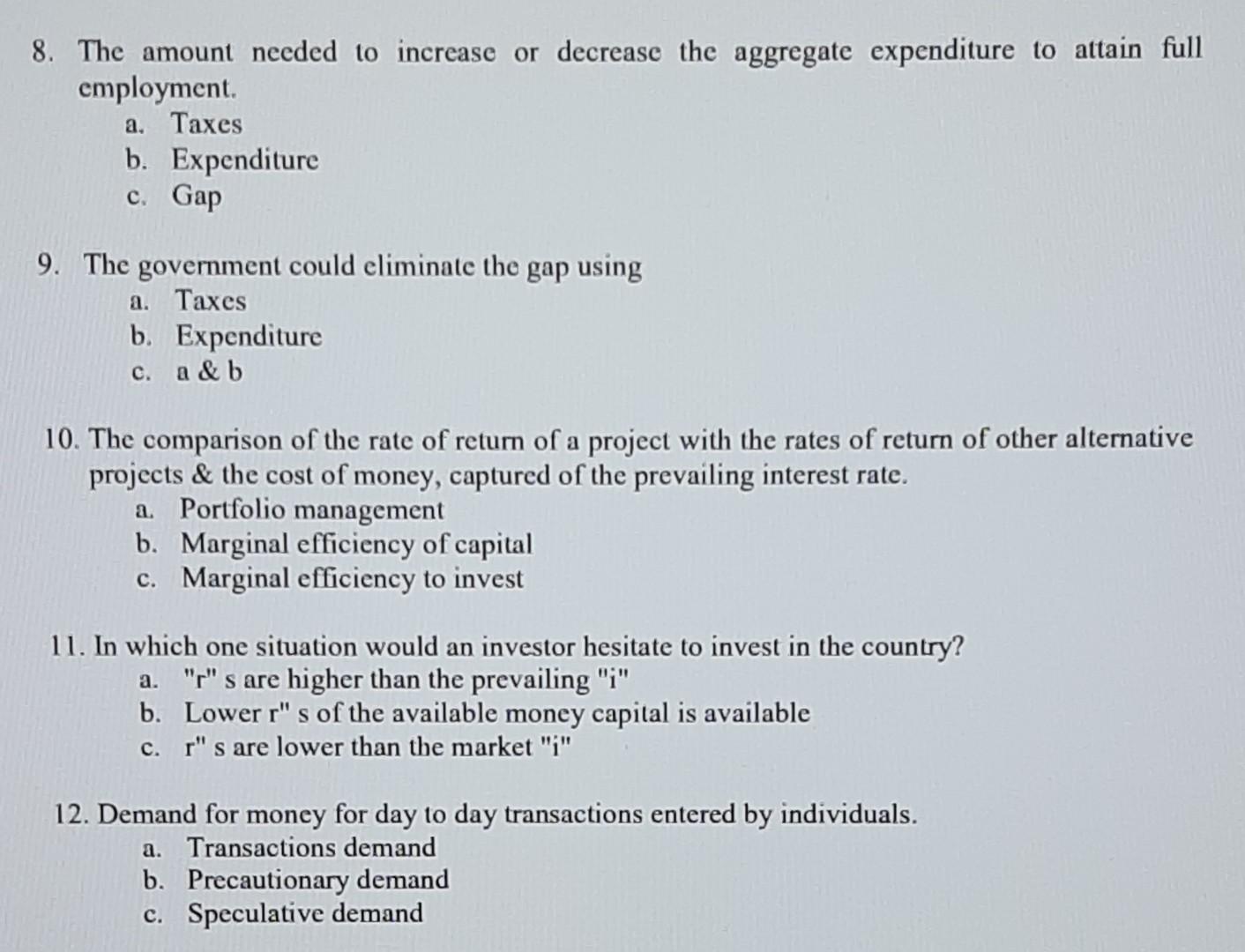 8 The Amount Needed To Increase Or Decrease The Aggregate Expenditure To Attain Full Employment A Taxes B Expenditur 1
