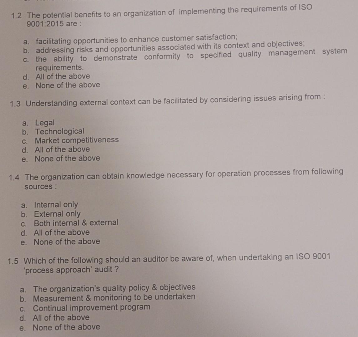 1 2 The Potential Benefits To An Organization Of Implementing The Requirements Of Iso 9001 2015 Are A Facilitating Op 1