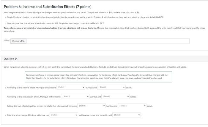 Problem 6 Income And Substitution Effects 7 Points Now Imagine That Stella S Friend Monique Has 60 Per Week To Spend 1