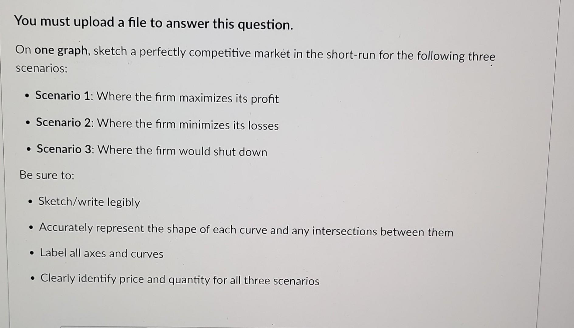 You Must Upload A File To Answer This Question On One Graph Sketch A Perfectly Competitive Market In The Short Run For 1