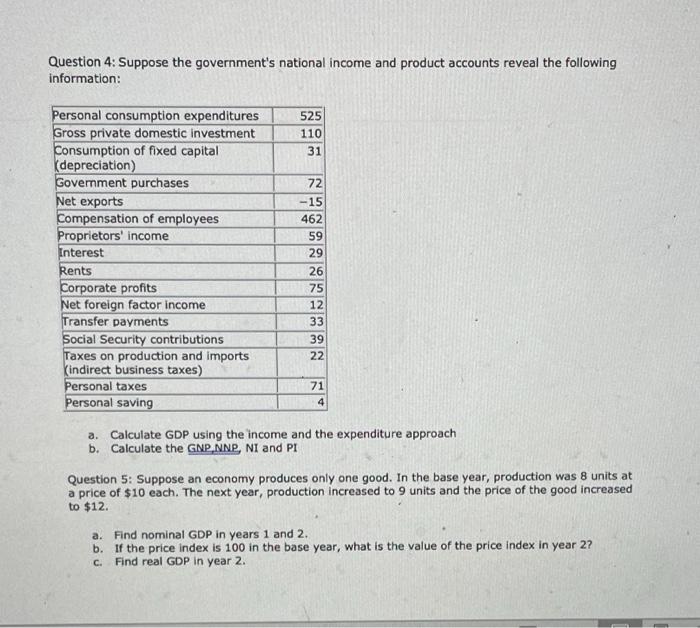 Question 1 Given The Table Below Calculate Gdp Using The Expenditure Approach And The Income Approach Personal Consumpt 3