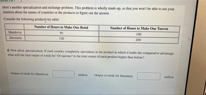 Estion 5 Of Here S Another Specialization And Exchange Problem This Problem Is Wholly Made Up So That You Won T Be Abl 1