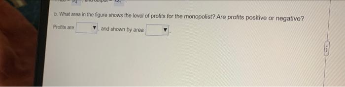 Cost Per Unit P4 P3 P2 P E Per Unit Costs F A Q Q Output Quantity Mr Mc B Q3 Atc Do Q B What Area In The Figure 2