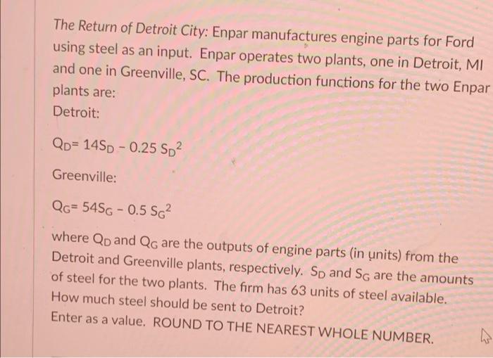 The Return Of Detroit City Enpar Manufactures Engine Parts For Ford Using Steel As An Input Enpar Operates Two Plants 1