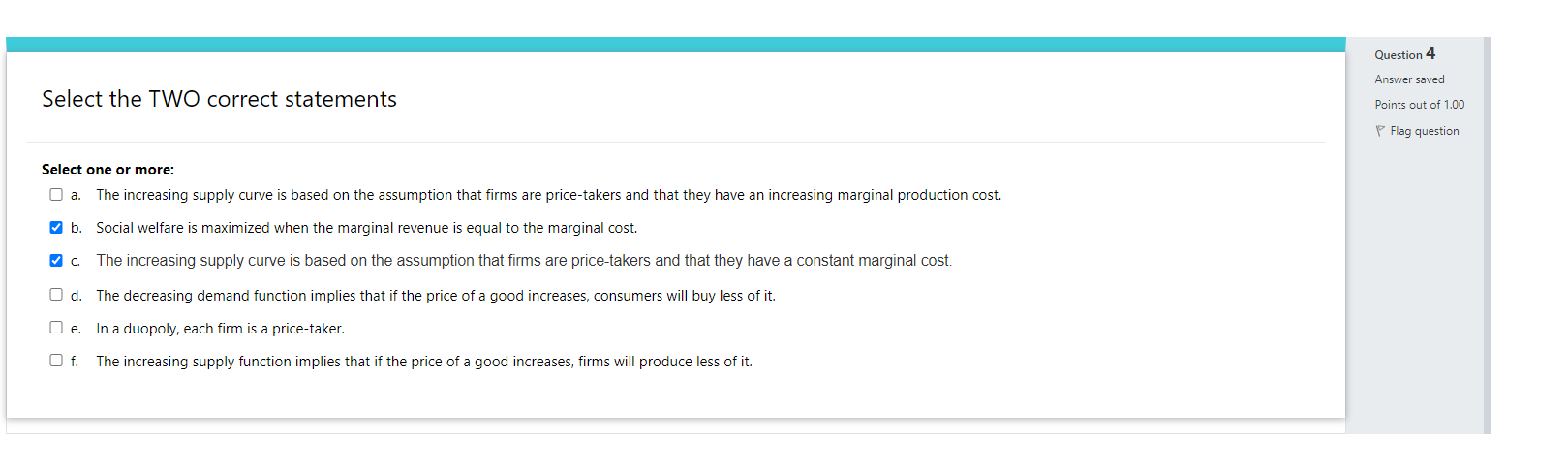 Select The Two Correct Statements Select One Or More A The Increasing Supply Curve Is Based On The Assumption That Fir 1