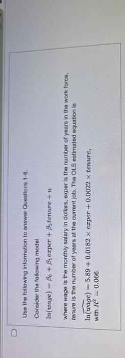 D Use The Following Information To Answer Questions 1 8 Consider The Following Model In Wage Bo Biezper Batenure 1