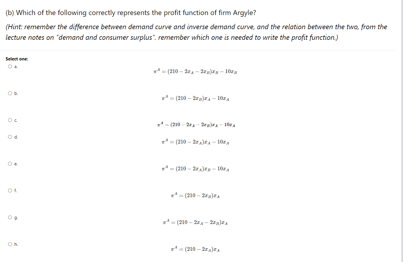 B Which Of The Following Correctly Represents The Profit Function Of Firm Argyle Hint Remember The Difference Betwe 1