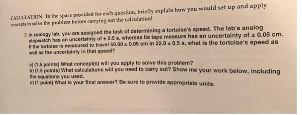 Calculation In The Space Provided For Each Question Briefly Explain How You Would Set Up And Apply Concepts To Solve T 1