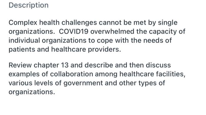 Description Complex Health Challenges Cannot Be Met By Single Organizations Covid19 Overwhelmed The Capacity Of Individ 1