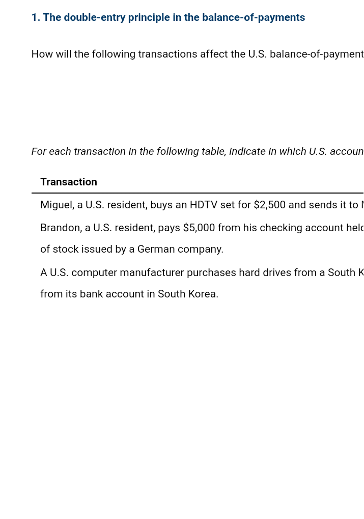 1 The Double Entry Principle In The Balance Of Payments How Will The Following Transactions Affect The U S Balance Of 1