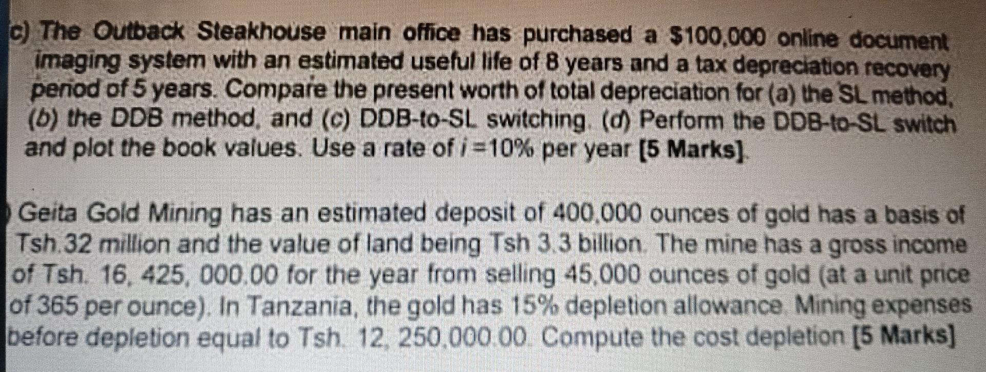 C The Outback Steakhouse Main Office Has Purchased A 100 000 Online Document Imaging System With An Estimated Useful L 1