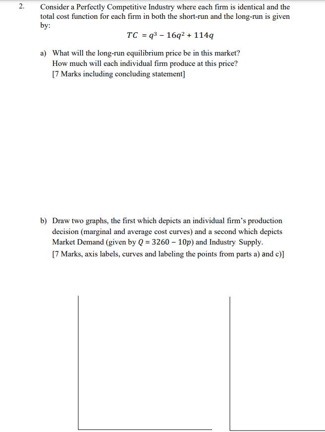 2 Consider A Perfectly Competitive Industry Where Each Firm Is Identical And The Total Cost Function For Each Firm In B 1