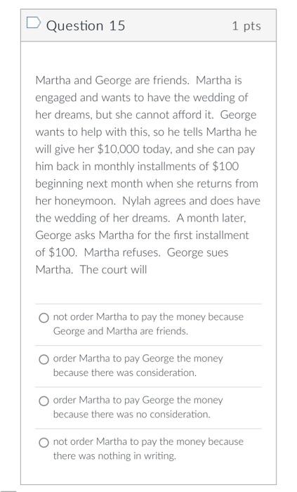 D Question 15 Martha And George Are Friends Martha Is Engaged And Wants To Have The Wedding Of Her Dreams But She Cann 1
