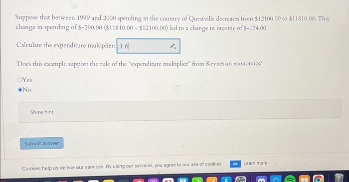 Suppose That Between 1999 And 2000 Spending In The Country Of Questville Decreases From 12100 00 To 11810 00 This Cha 1