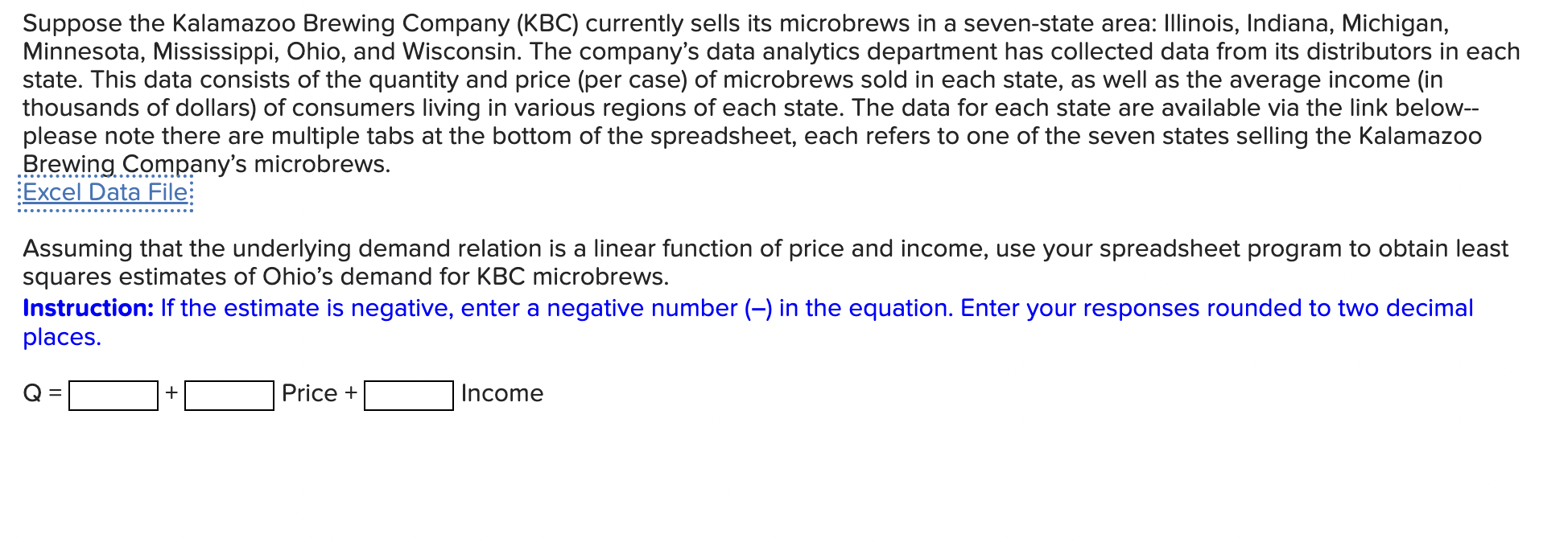 Suppose The Kalamazoo Brewing Company Kbc Currently Sells Its Microbrews In A Seven State Area Illinois Indiana Mic 1