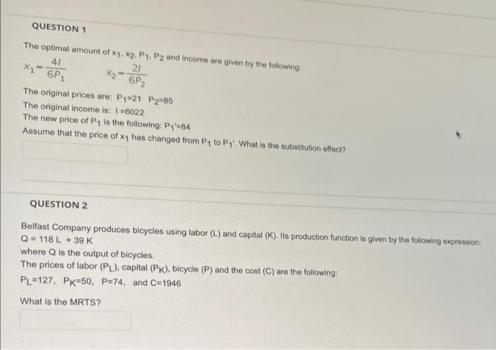 Question 1 The Optimal Amount Of X1 X2 P1 P2 And Income Are Given By The Following 41 21 X1 X 6p 6p The Original 1