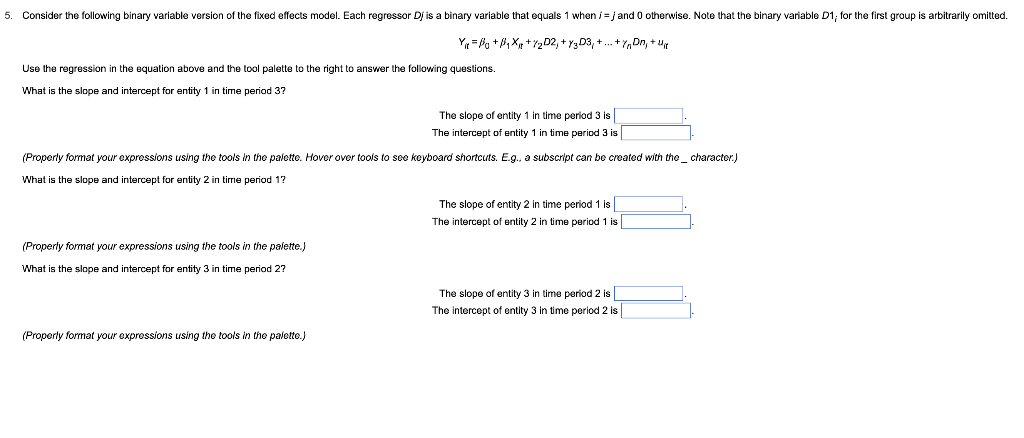 5 Consider The Following Binary Variable Version Of The Fixed Effects Model Each Regressor Dj Is A Binary Variable That 1