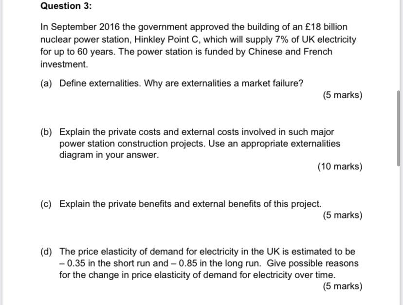 Question 3 In September 2016 The Government Approved The Building Of An 18 Billion Nuclear Power Station Hinkley Poin 1