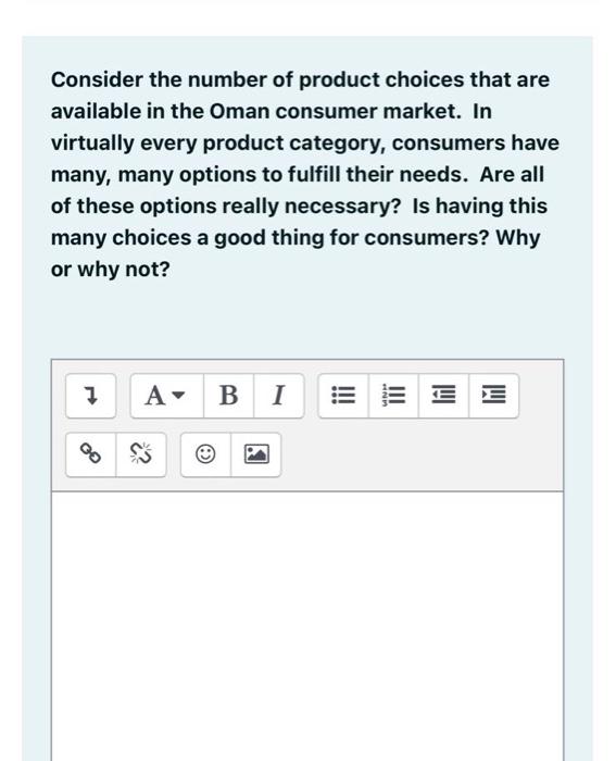 Consider The Number Of Product Choices That Are Available In The Oman Consumer Market In Virtually Every Product Catego 1