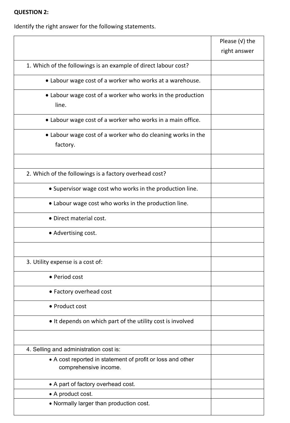 Question 2 Identify The Right Answer For The Following Statements 1 Which Of The Followings Is An Example Of Direct L 1