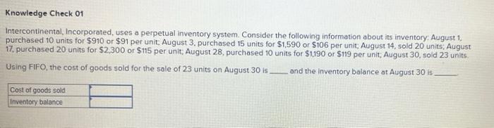 Knowledge Check 01 Intercontinental Incorporated Uses A Perpetual Inventory System Consider The Following Information 1