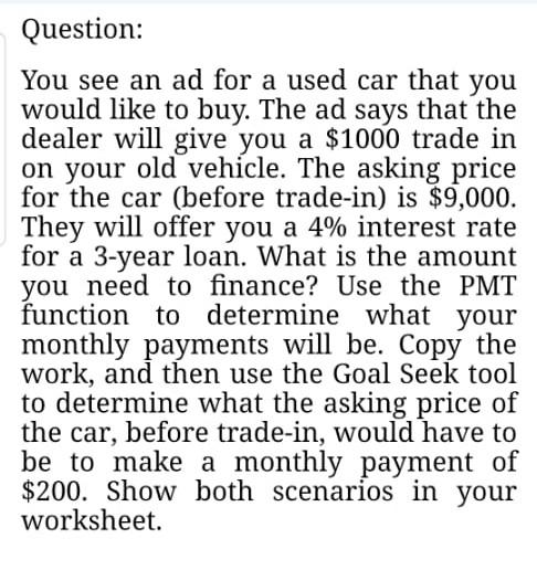 Question You See An Ad For A Used Car That You Would Like To Buy The Ad Says That The Dealer Will Give You A 1000 Tra 1