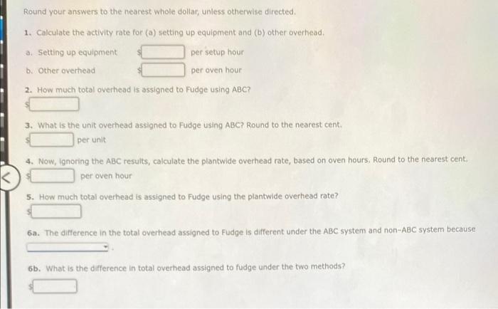 Comparing Abc And Plantwide Overhead Cost Assignments Wellington Chocolate Company Uses Activity Based Costing Abc Th 2