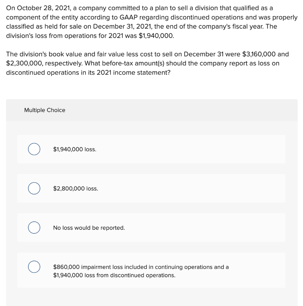 On October 28 2021 A Company Committed To A Plan To Sell A Division That Qualified As A Component Of The Entity Accord 1